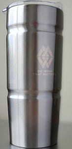 21 oz Tumbler - Do Work That Matters