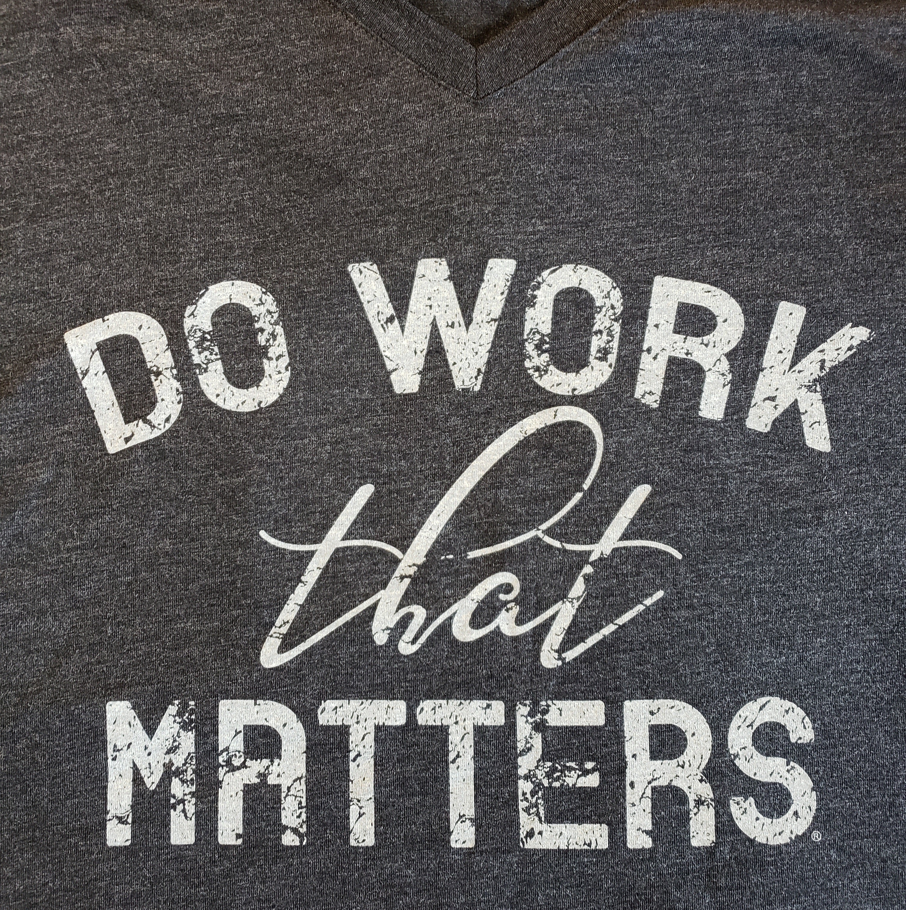 Ladies' Flowy V Neck Tee - Do Work That Matters