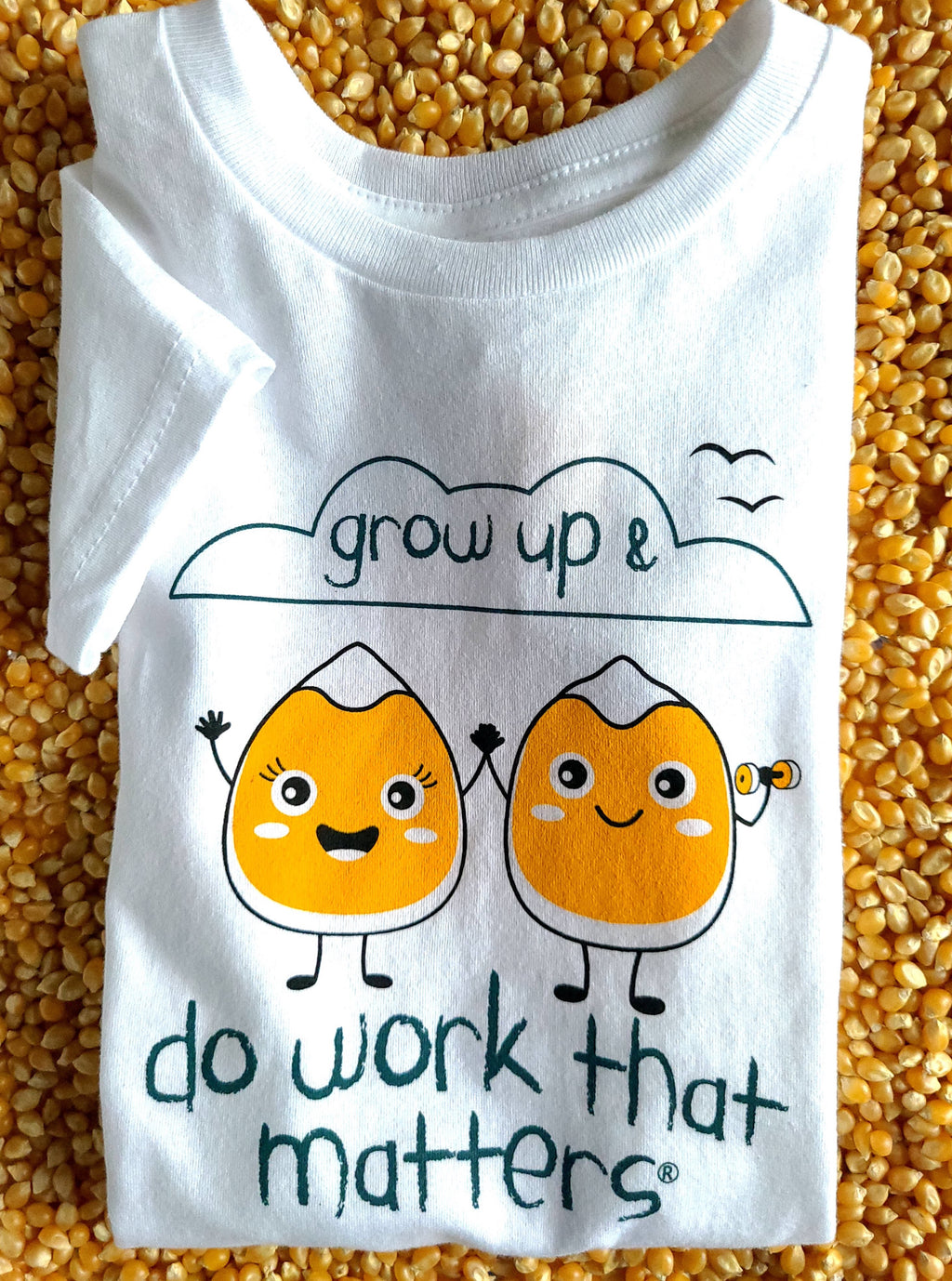 Kernel to Popcorn Toddler Tee - Do Work That Matters