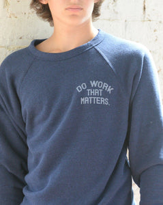 Sheriff Sweatshirt - Do Work That Matters